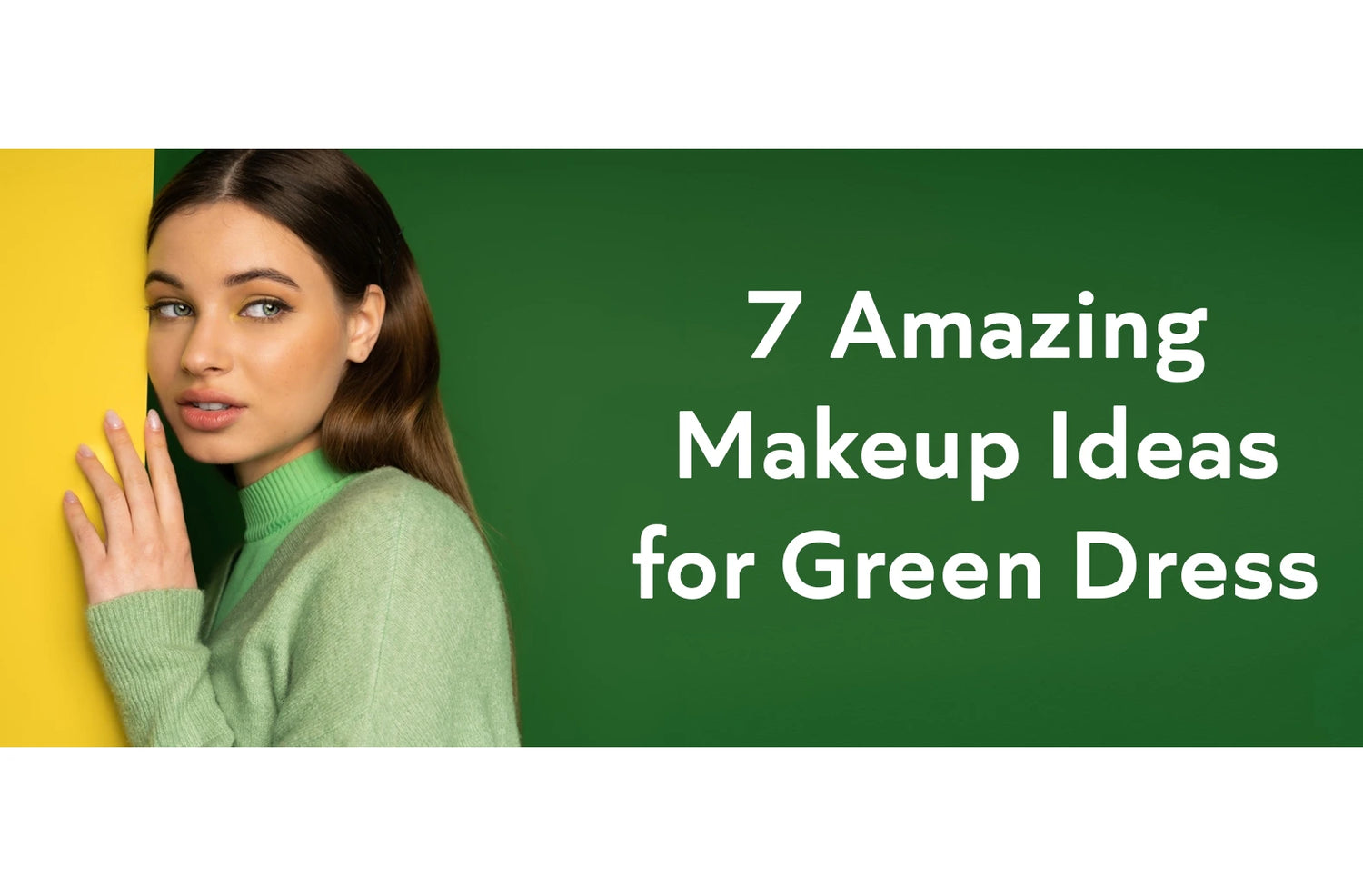 Makeup Ideas for Green Dress